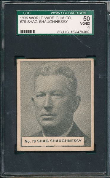 1936 World Wide Gum Co. #78 Shag Shaughnessy SGC 50