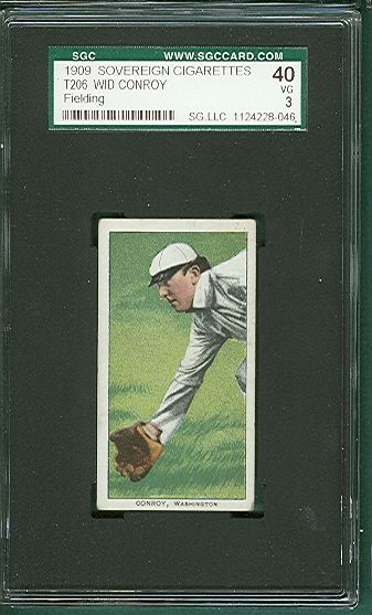 1909-1911 T206 Wid Conroy, Fielding Sovereign Cigarettes SGC 40 *Only 6 Graded*