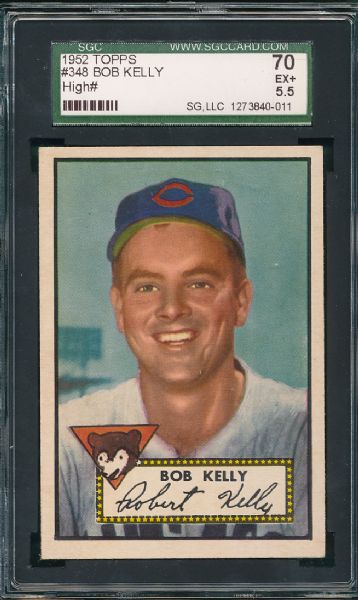 1952 Topps #348 Bob Kelly,  SGC 70 Hi #