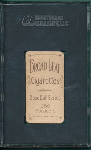 1909-1911 T206 Bob Unglaub, Broadleaf Cigarettes SGC 30 *One of One*