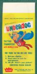 1966 Fleer Underdog Tattos/Transfers (17 Different)
