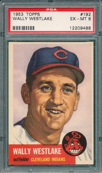 1953 Topps #171 Bill Glynn & #192 Wally Westlake, Cleveland Indians, PSA 6