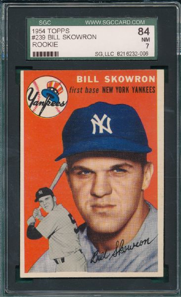 1954 Topps #239 Bill Skowron, Rookie, SGC 84