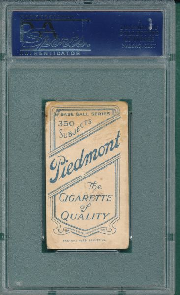 1909-1911 T206 Stahl Piedmont Cigarettes PSA 1 *Very Faint Red Ink*