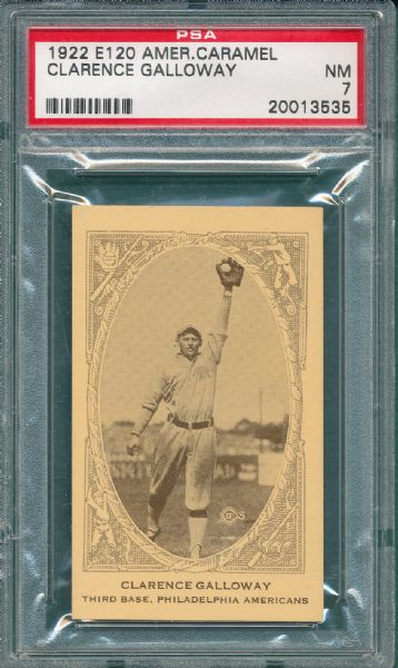 1922 E120 Clarrence Galloway PSA 7 *None Graded Higher*