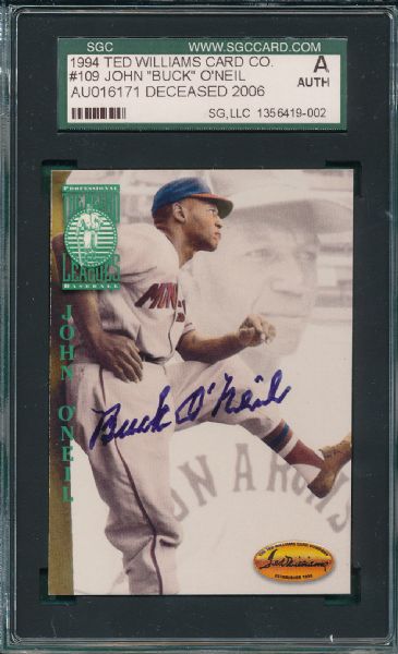 1993 Ted Williams Card Co., #109 Buck O'Neil, Autographed Card SGC Authentic