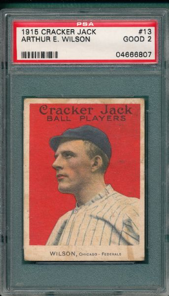 1915 Cracker Jack #13 Arthur Wilson PSA 2 *Federal League*
