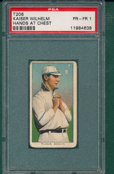 1909-1911 T206 Wilhelm, Hands at Chest, Hindu Cigarettes PSA 1 *Very Low Pop*