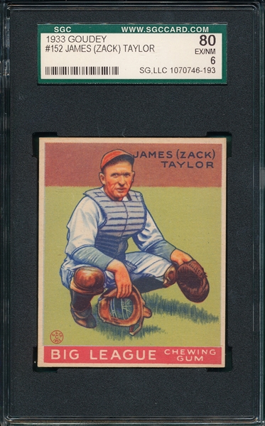 1933 Goudey #152 Zack Taylor SGC 80