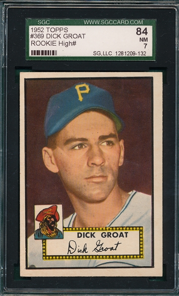 1952 Topps #369 Dick Groat SGC 84 *High #* *Rookie*