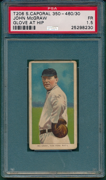 1909-1911 T206 McGraw, Glove at Hip, Sweet Caporal Cigarettes PSA 1.5