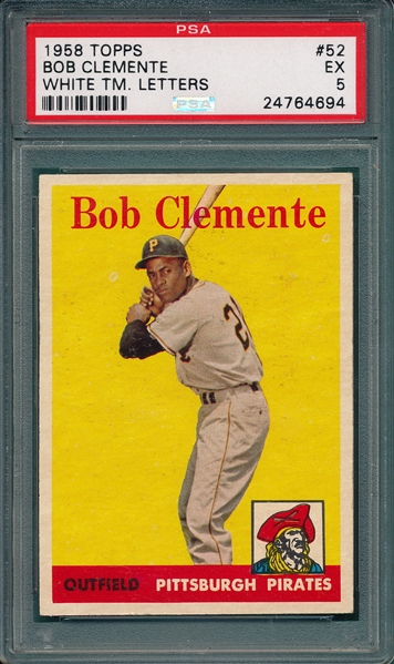 1958 Topps #52 Bob Clemente, White, PSA 5