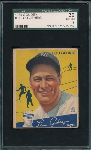 1934 Goudey #37 Lou Gehrig SGC 30