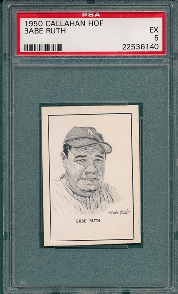 1950 Callahan HOF Babe Ruth PSA 5