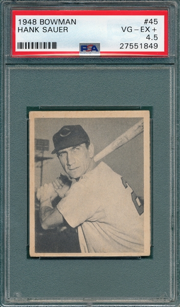 1948 Bowman #45 Hank Sauer PSA 4.5