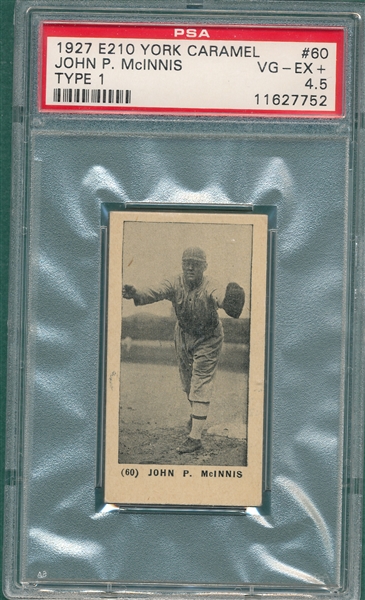 1927 E210-1 #60 John McInnis York Caramels PSA 4.5