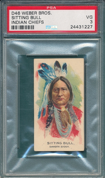 1910s D46 Indian Chiefs, Sitting Bull, Weber Baking PSA 3