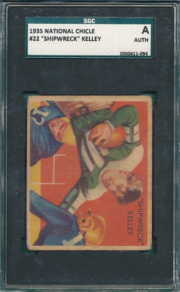 1935 National Chicle FB #22 Shipwreck Kelley SGC Authentic