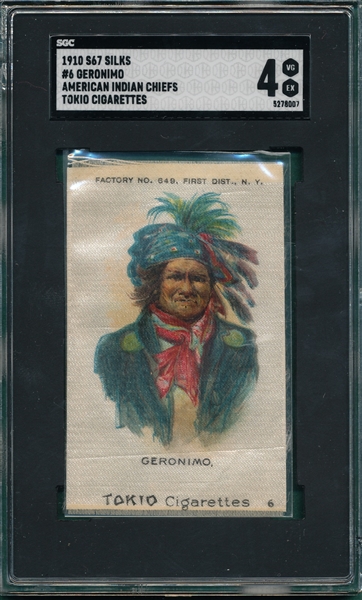 1910 S67 Silks Indian Chiefs, #6 Geronimo, Tokio Cigarettes, SGC 4