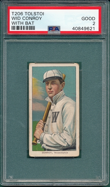 1909-1911 T206 Conroy, Batting, Tolstoi Cigarettes PSA 2