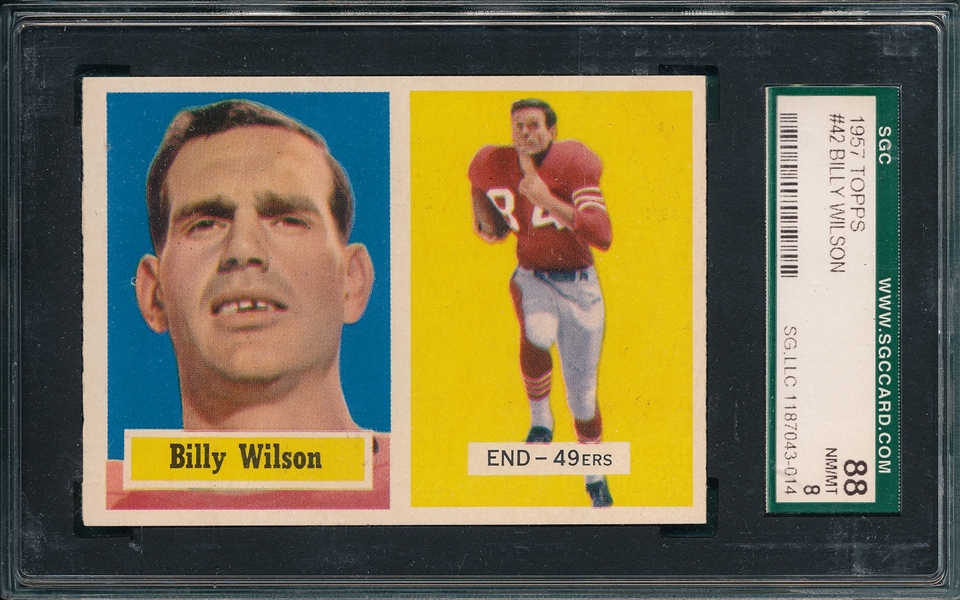 1957 Topps Football #42 Billy Wilson SGC 88
