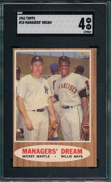1962 Topps #18 Managers Dream W/ Mays & Mantle SGC 4