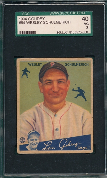 1934 Goudey #54 Wesley Schulmerich SGC 40