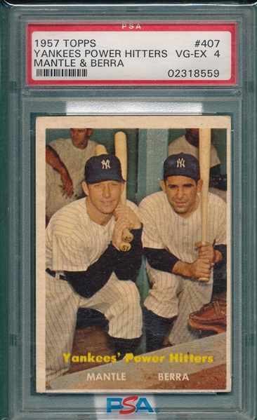 1957 Topps #407 Yankees Power Hitters W/ Berra & Mantle PSA 4
