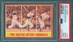 1962 Topps #318 The Switch Hitter W/ Mantle, PSA 2 (MC)