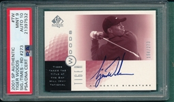 2001 SP Authentic #TW Tiger Woods, Signs of the Times, Signed, PSA/DNA 9/10 (194/273)