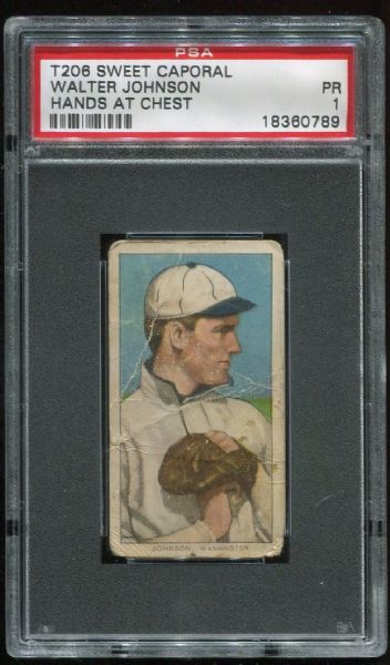 1909-11 T206 Sweet Caporal Walter Johnson Hands At Chest PSA 1