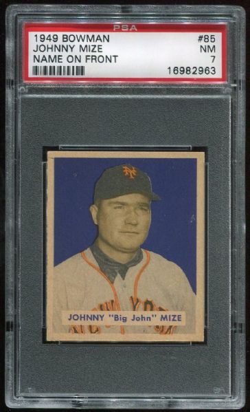 1949 Bowman 85 Johnny Mize PSA 7