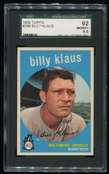 1959 Topps #299 Billy Klaus SGC 92