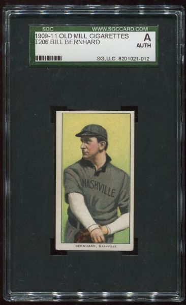 1909-11 T206 Old Mill Bill Bernhard Southern Leaguer SGC Authentic