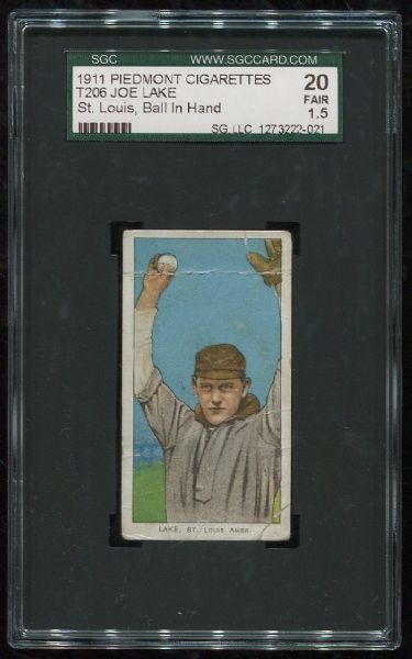 1909-11 T206 Piedmont Joe Lake St. Louis Ball in Hand SGC 20
