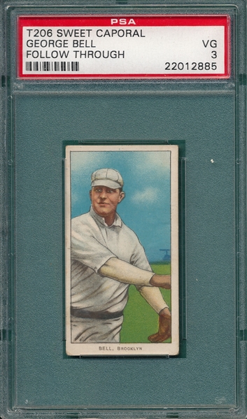 1909-1911 T206 Bell, Follow Through, Sweet Caporal Cigarettes PSA 3 
