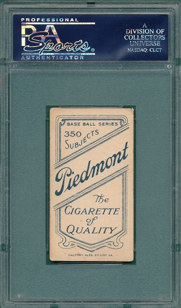 1909-1911 T206 Dooin Piedmont Cigarettes PSA 4