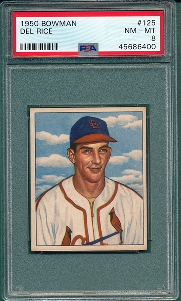 1950 Bowman #125 Del Rice PSA 8