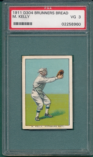 1911 D304 Mike Kelly, Brunners Bread PSA 3 *Presents Better*