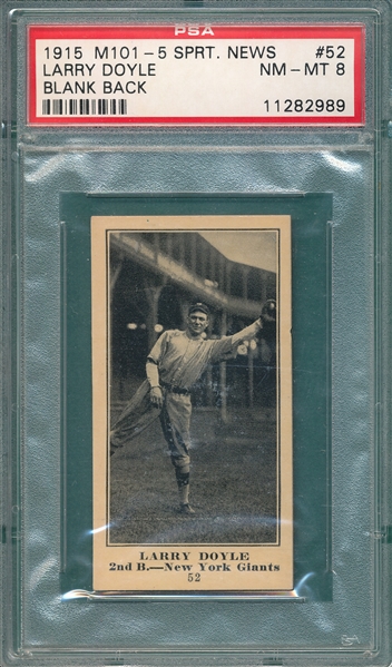 1915 M101-5 #52 Larry Doyle Sporting News PSA 8 *Blank Back* *None Higher*