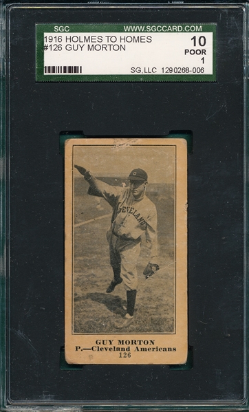 1916 Holmes To Holmes #126 Guy Morton SGC 10 *Only One Graded*