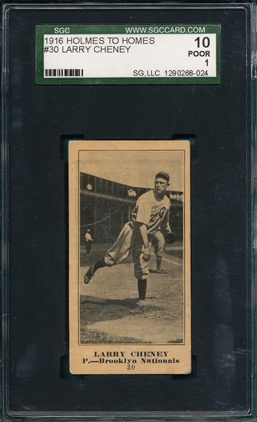1916 Holmes To Holmes #30 Larry Cheney SGC 10 *Only One Graded*