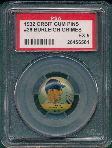 1932 Orbit Gum Pins #26 Burleigh Grimes PSA 5