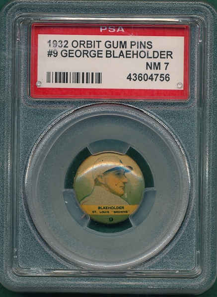 1932 Orbit Gum Pins #9 George Blaeholder PSA 7