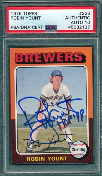 1975 Topps #223 Robin Yount, Signed, PSA Authentic, 10, *Rookie*