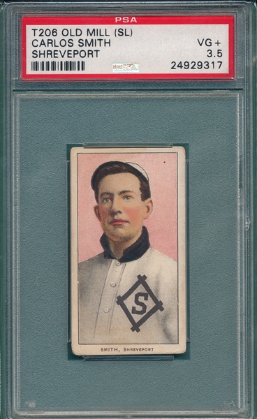 1909-1911 T206 Smith, Carlos, Old Mill Cigarettes PSA 3.5 *Southern League*