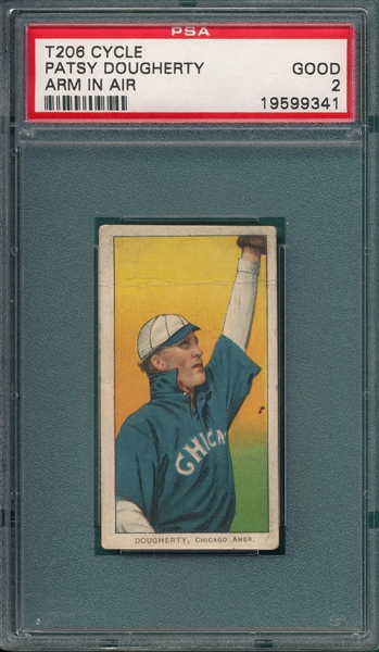 1909-1911 T206 Dougherty, Arm In Air, Cycle Cigarettes PSA 2 *460 Series*