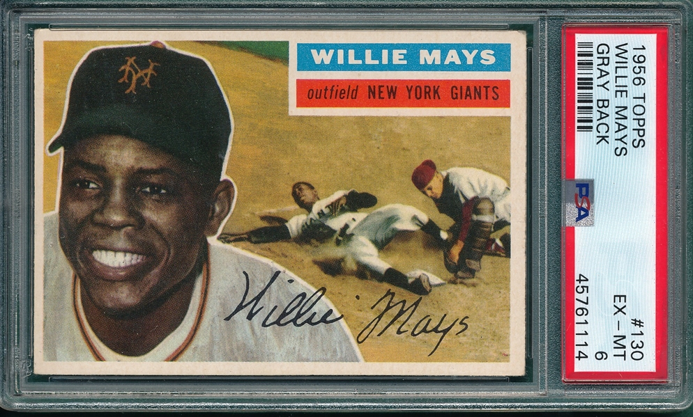 1956 Topps #130 Willie Mays PSA 6 *Gray*