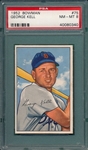 1952 Bowman #75 George Kell PSA 8