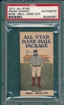 1910 All Star Frank Chance, Base-Ball PSA Authentic *Pop 2*